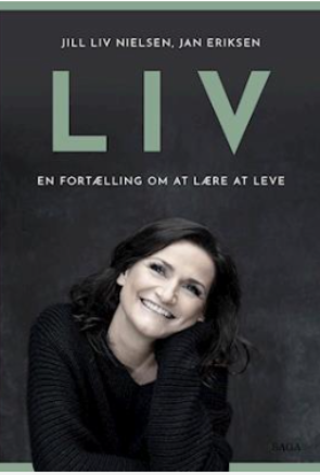 LIV - En fortælling om at lære at leve
Af Jan Eriksen & Jill Liv Nielsen